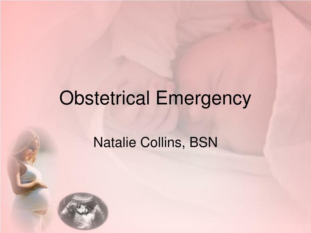 PPT - Obstetrical Emergency PowerPoint Presentation, free download - ID ...