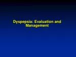 Dyspepsia: Evaluation and Management - slide 1