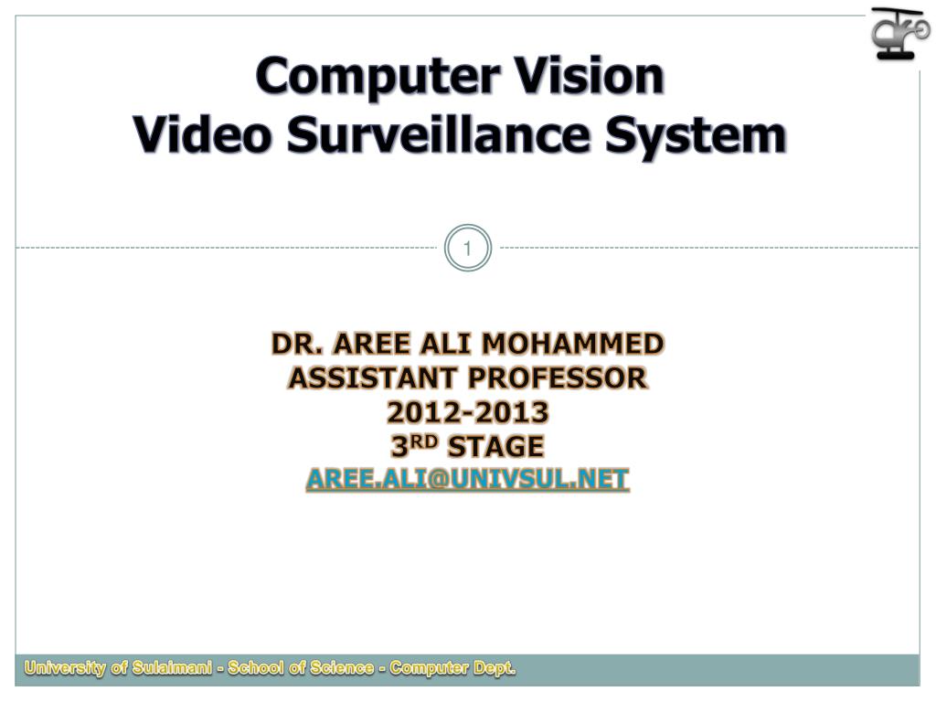 PPT - Computer Vision Video Surveillance System PowerPoint Presentation ...