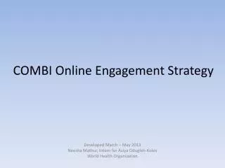 COMBI Online Engagement Strategy