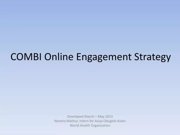 combi online engagement strategy