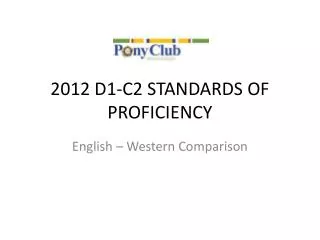2012 D1‐C2 STANDARDS OF PROFICIENCY