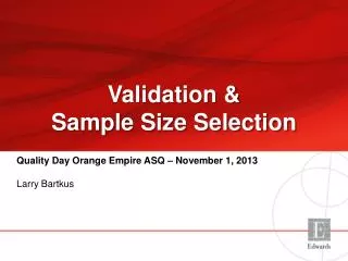 Validation &amp; Sample Size Selection