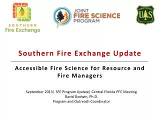Southern Fire Exchange Update