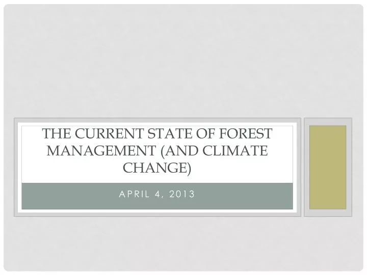 the current state of forest management and climate change