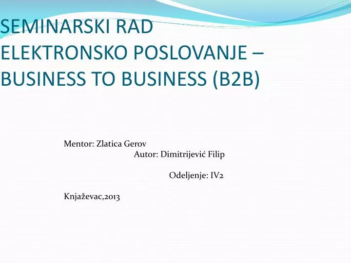 seminarski rad elektronsko poslovanje business to business b2b