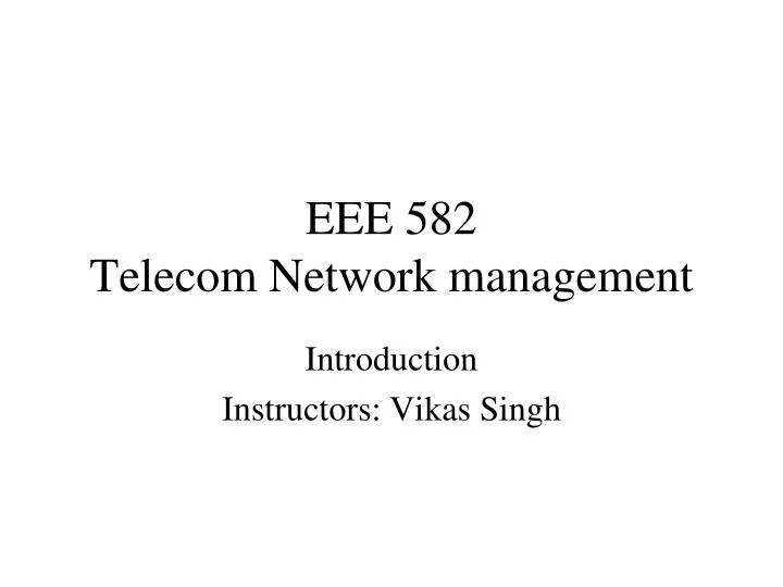 eee 582 telecom network management