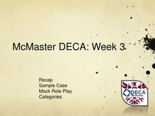 McMaster DECA: Week 3