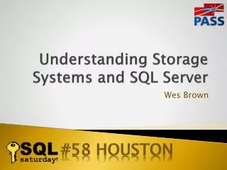 Understanding Storage Systems and SQL Server