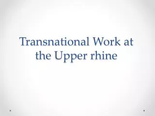Transnational Work at the Upper rhine