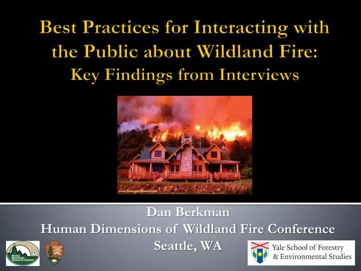 dan berkman human dimensions of wildland fire conference seattle wa