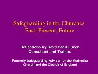Safeguarding in the Churches: Past, Present, Future