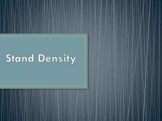 Stand Density