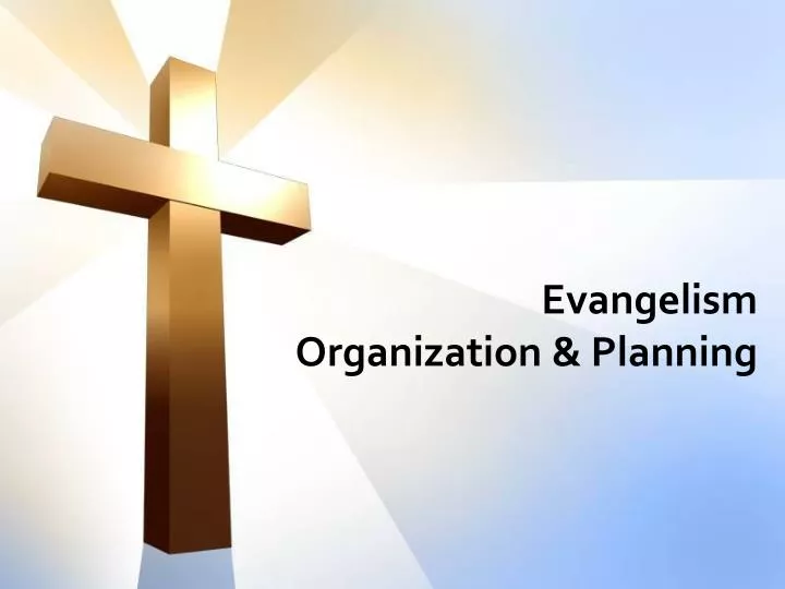 evangelism organization planning