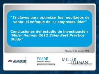 Conclusiones del estudio de investigación “ Miller Heiman 2012 Sales Best Practice Study ”