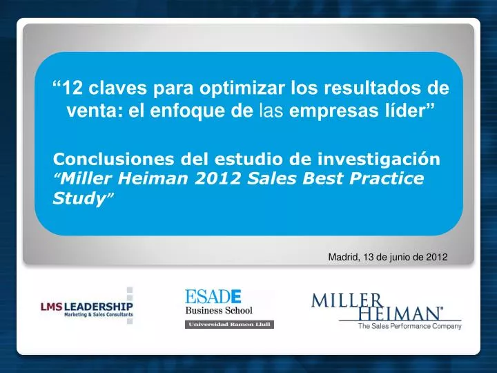 conclusiones del estudio de investigaci n miller heiman 2012 sales best practice study