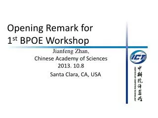 Opening Remark for 1 st BPOE Workshop
