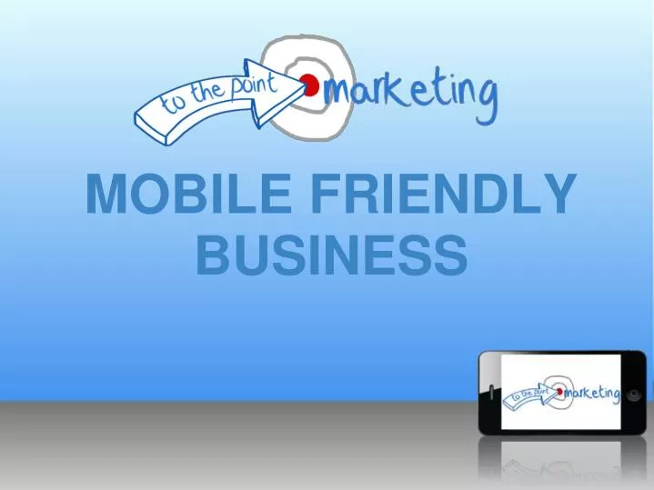 mobile friendly business