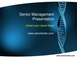 Senior Management Presentation