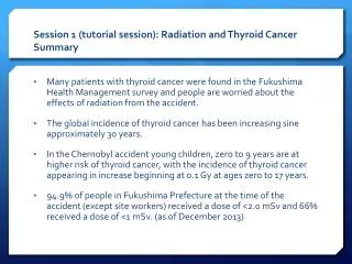 Session 1 (tutorial session): Radiation and Thyroid Cancer Summary
