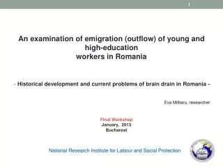 An examination of emigration (outflow) of young and high-education workers in Romania
