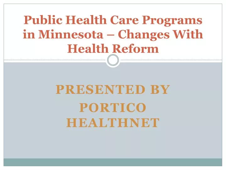 public health care programs in minnesota changes with h ealth reform