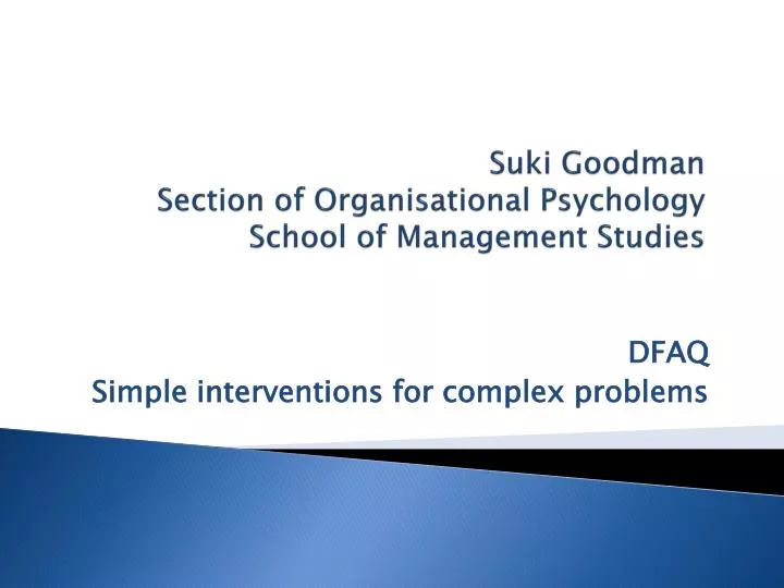 suki goodman section of organisational psychology school of management studies