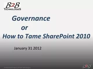 Governance or How to Tame SharePoint 2010