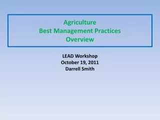 Agriculture Best Management Practices Overview