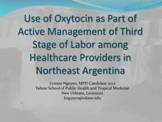 Use of Oxytocin as Part of Active Management of Third Stage of Labor among Healthcare Providers in Northeast Argentina