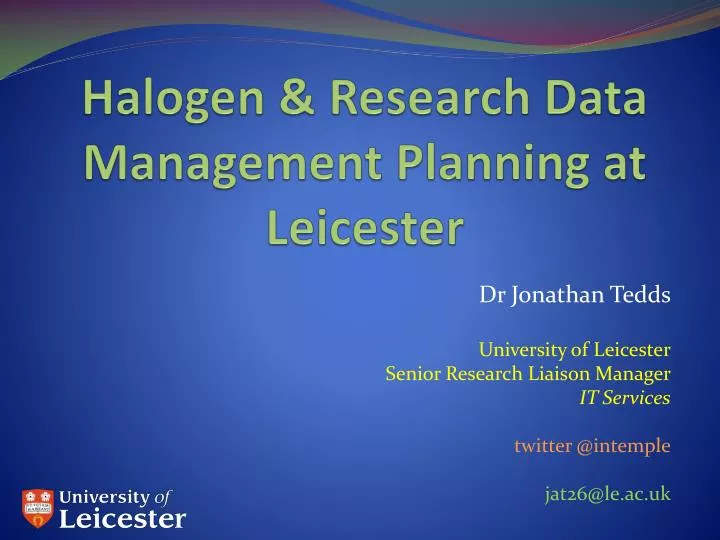 halogen research data management planning at leicester