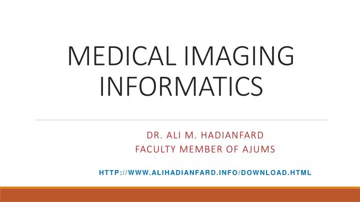 medical imaging informatics