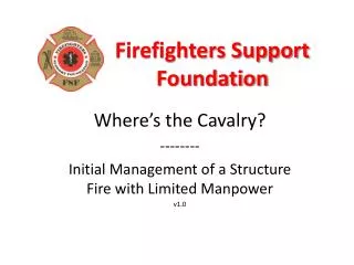 Firefighters Support Foundation