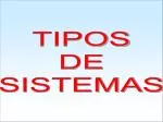 TIPOS DE SISTEMAS - slide 1