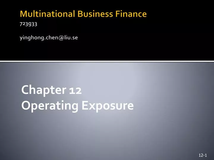multinational business finance 723g33 yinghong chen@liu se