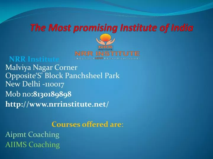 the most promising institute of india