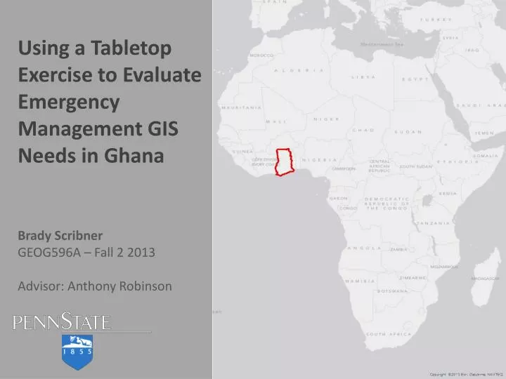 using a tabletop exercise to evaluate emergency management gis needs in ghana
