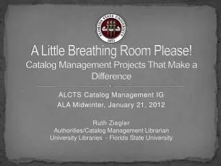 A Little Breathing Room Please! Catalog Management Projects That Make a Difference