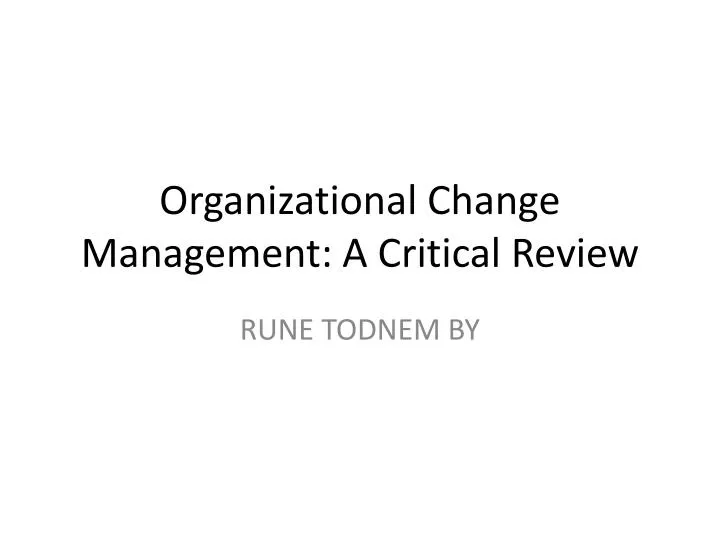 organizational change management a critical review