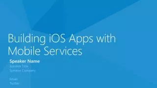 Building iOS Apps with Mobile Services