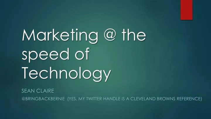 marketing @ the speed of technology