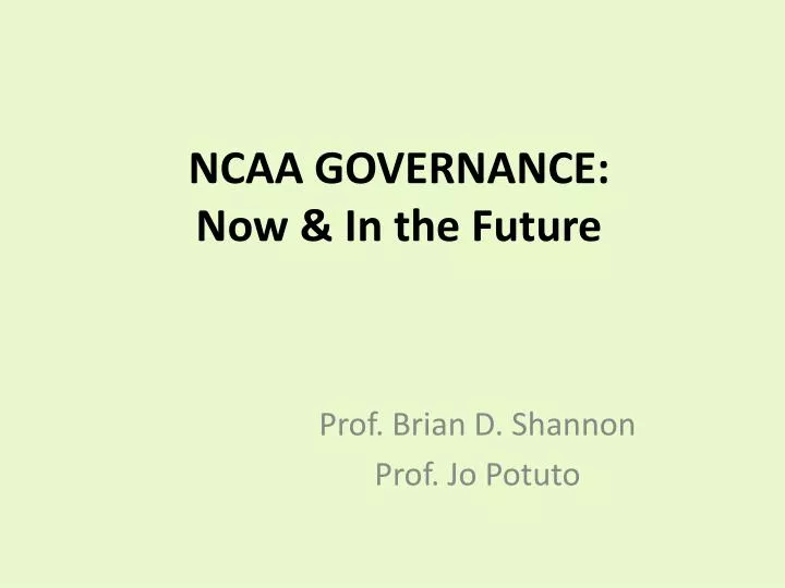 ncaa governance now in the future