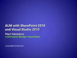 ALM with SharePoint 2010 and Visual Studio 2010
