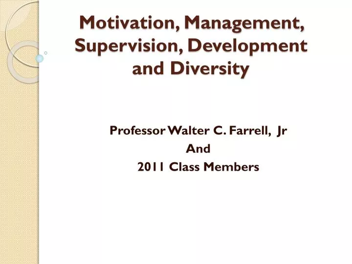 motivation management supervision development and diversity