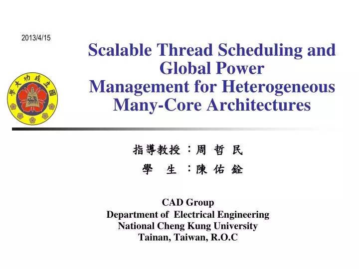 scalable thread scheduling and global power management for heterogeneous many core architectures