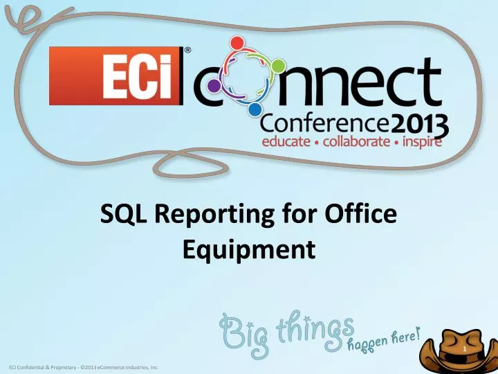 sql reporting for office equipment