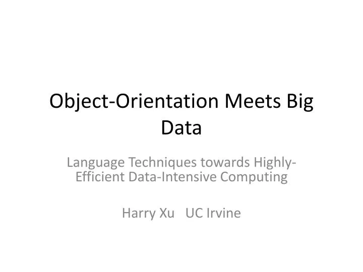 object orientation meets big data