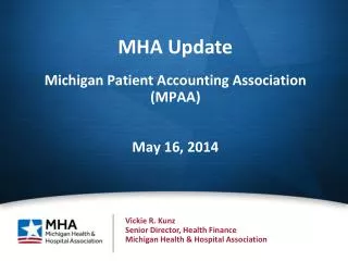 Michigan Patient Accounting Association (MPAA) May 16, 2014