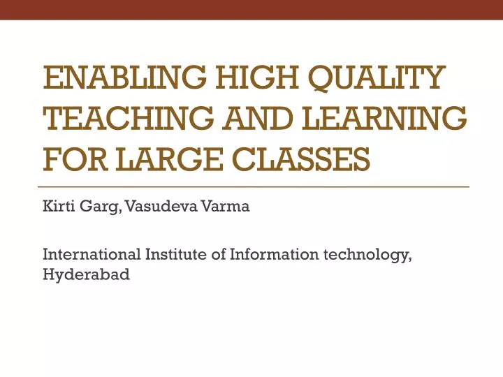 enabling high quality teaching and learning for large classes
