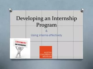 Developing an Internship Program